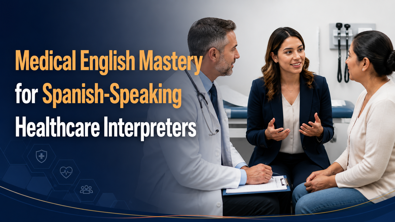Medical English Mastery for Spanish-Speaking Healthcare Interpreters-1